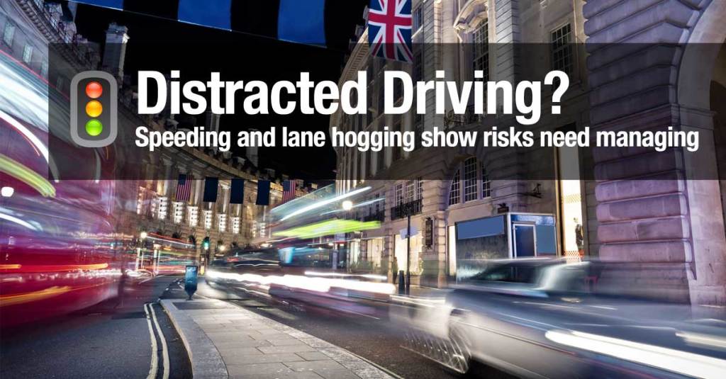 Distracted driving, speeding and lane hogging shows road risks still need to be managed